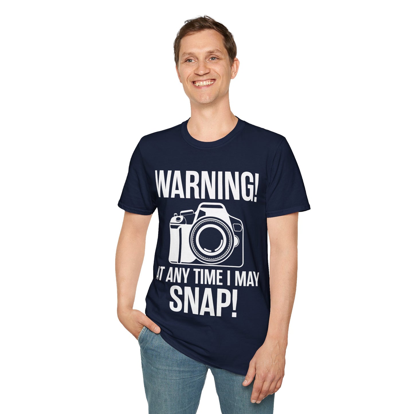Warning At Any Time I May Snap Camera Photography Funny Photographer T-Shirt Men Women