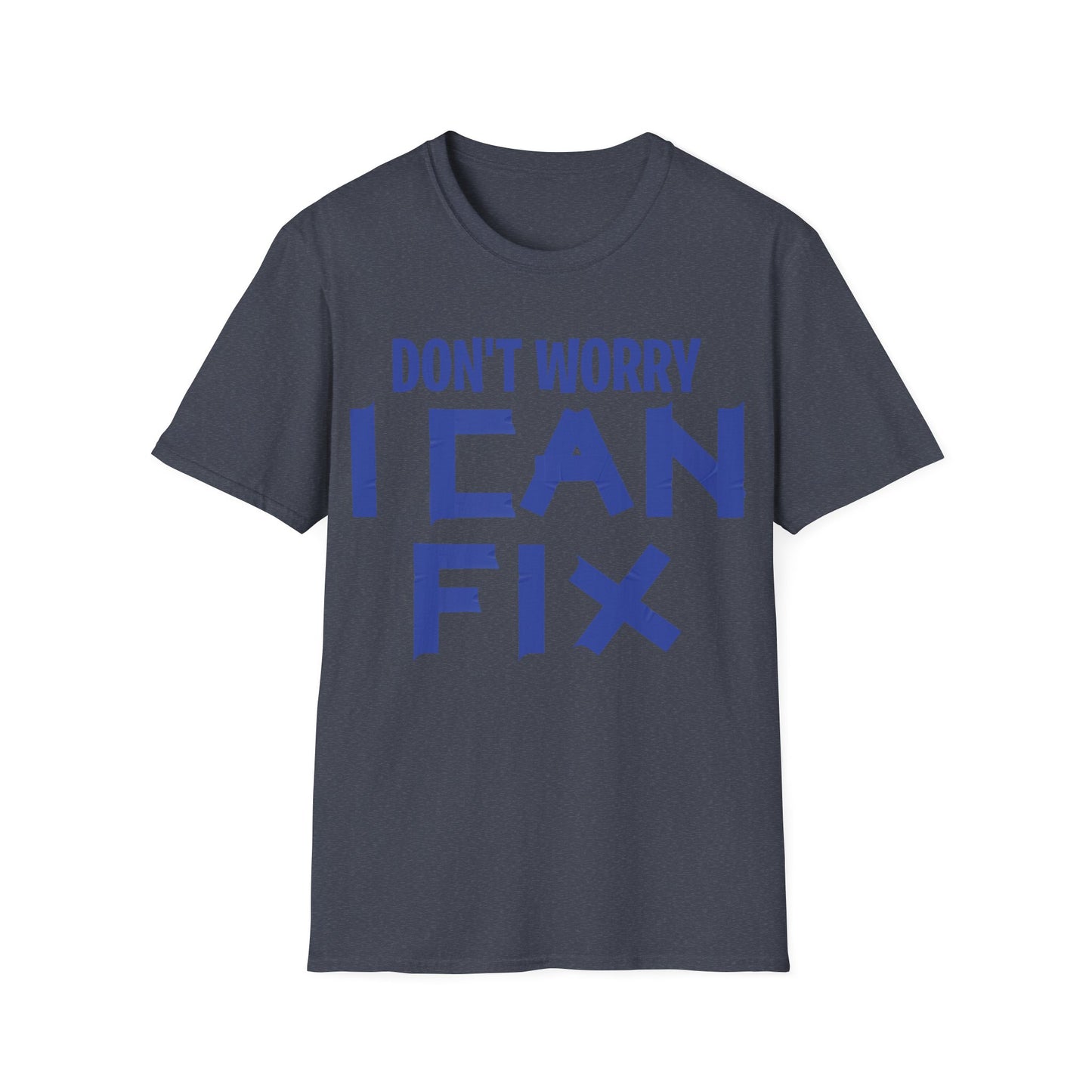 Funny Don't Worry I Can Fix It Duct Tape Ducktape Husband T-Shirt