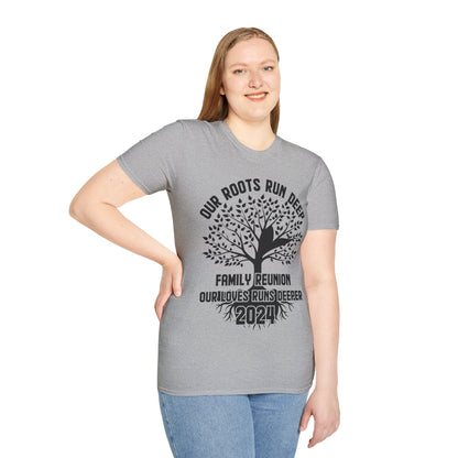 Family Reunion 2024 Our Roots Run Deep Our Love Runs Deeper Family Reunion T-Shirt For Men Women T-Shirt