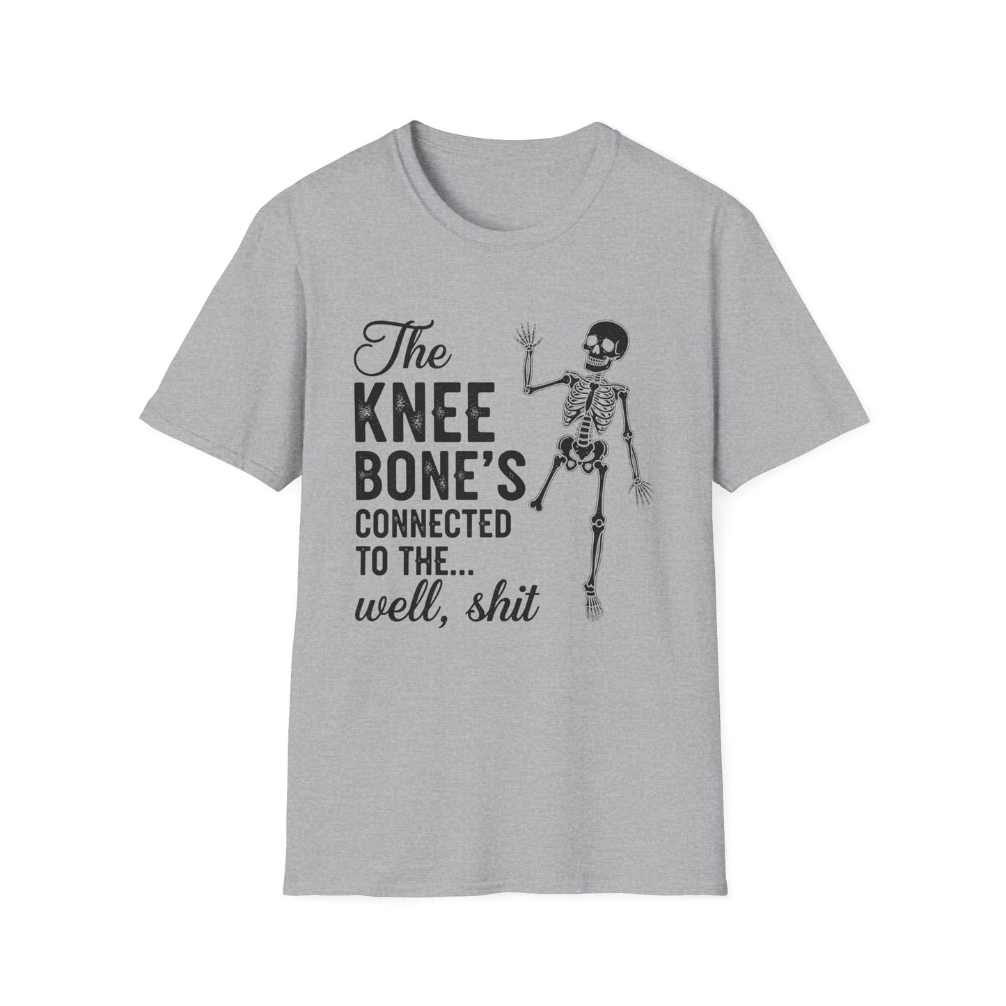 The Knee Bone's Connected to The Well, Shit Amputee Gifts T-Shirt