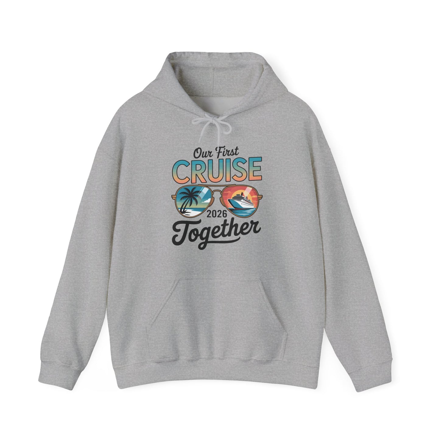 Our First Cruise 2026 Together Cute Matching Couples Cruise Hoodie For Men Women