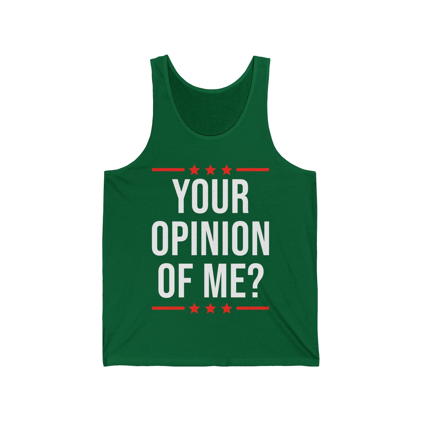 Funny Your Opinion Of Me Sarcastic Tank Top For Men Women