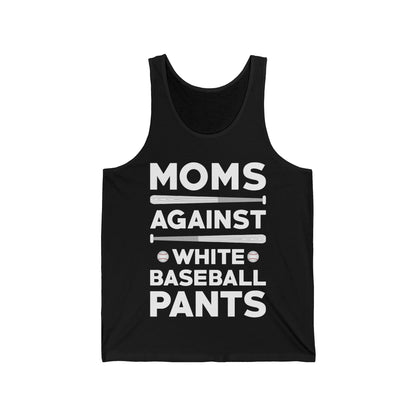 Funny Moms Against White Baseball Pants Tee Baseball Mothers Day Tank Tops