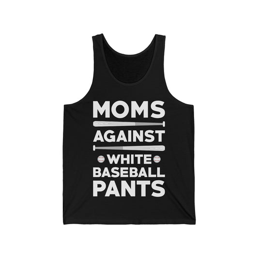 Funny Moms Against White Baseball Pants Tee Baseball Mothers Day Tank Tops