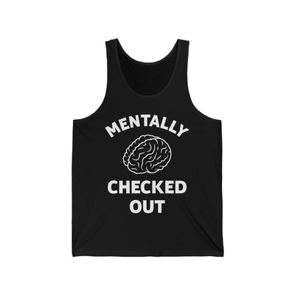 Mentally Checked Out Tee, Funny Mama Life Tee Mother Day Tank Tops