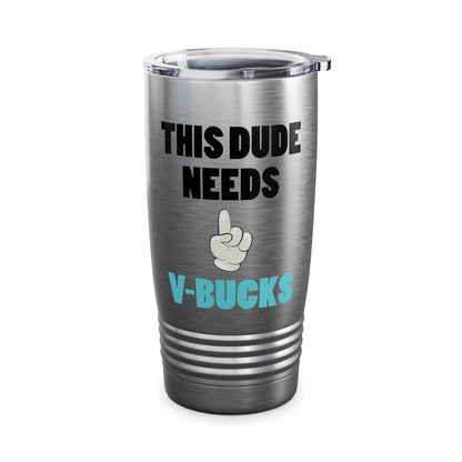 Will Work For Bucks Funny V RPG Gaming Youth Gifts for Bucks Tumbler For Gamers Tumbler