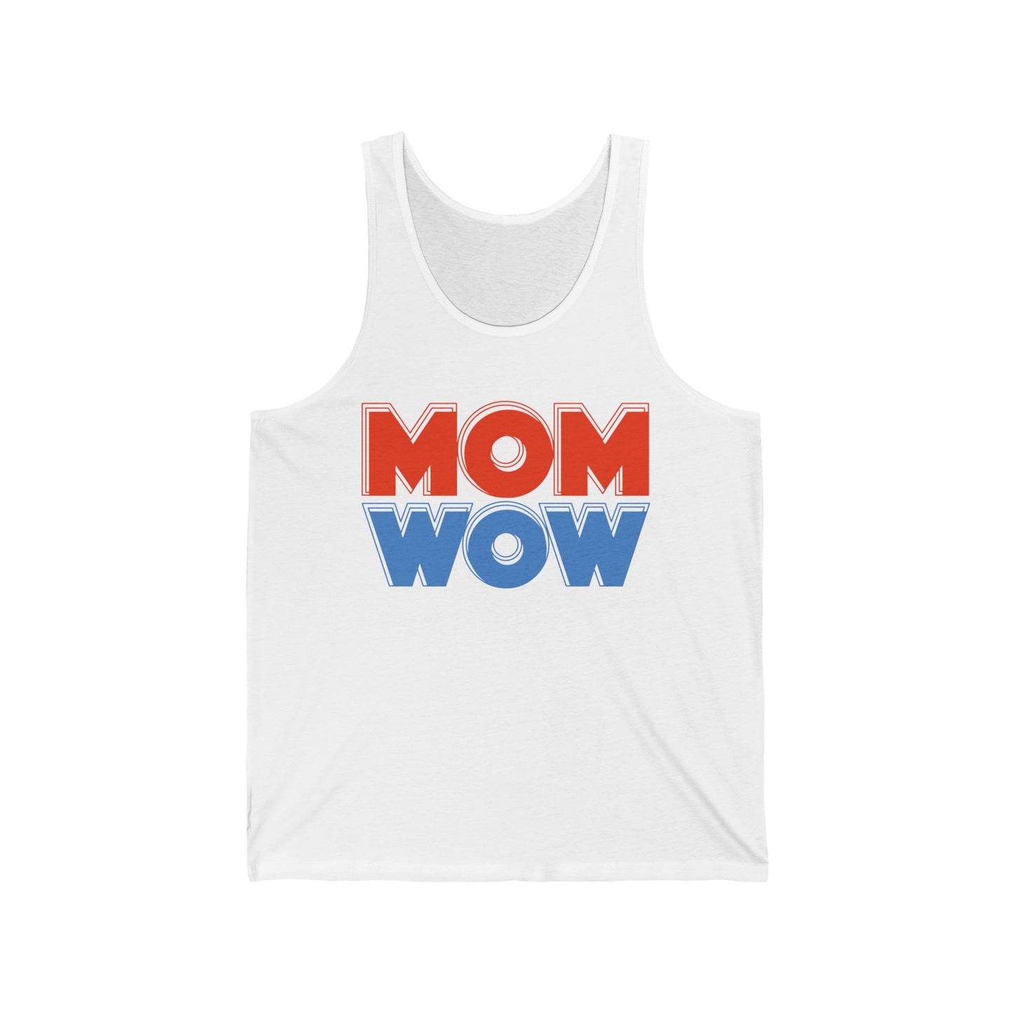 Mom Wow Mothers Day Mom Gift Tank Tops