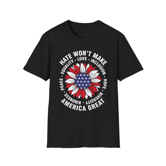 Anti Trumpp 47 President Hate Won't Make America Great T-Shirt For Men Women