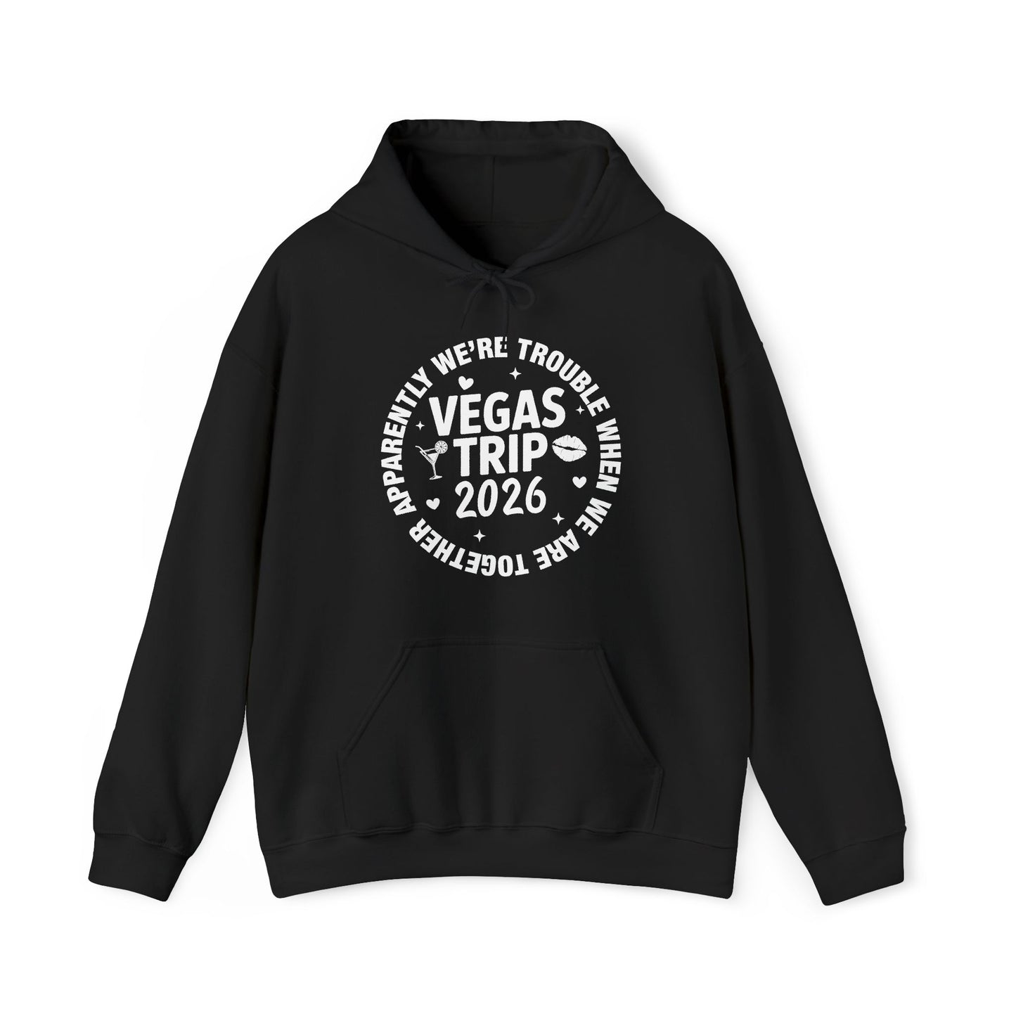 Vegas Trip 2026 Apparently We're Trouble When We're Together Hoodie For Men Women