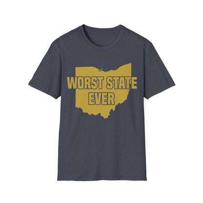 Worst State Ever Ohio Sucks Michigan Sports Fan T-Shirt Men Women