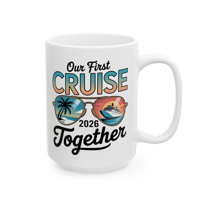 Our First Cruise 2026 Together Cute Matching Couples Cruise Coffee Mug For Men Women