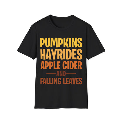 Pumpkins Hayrides Apple Cider & Falling Leaves Halloween T-Shirt Men Women