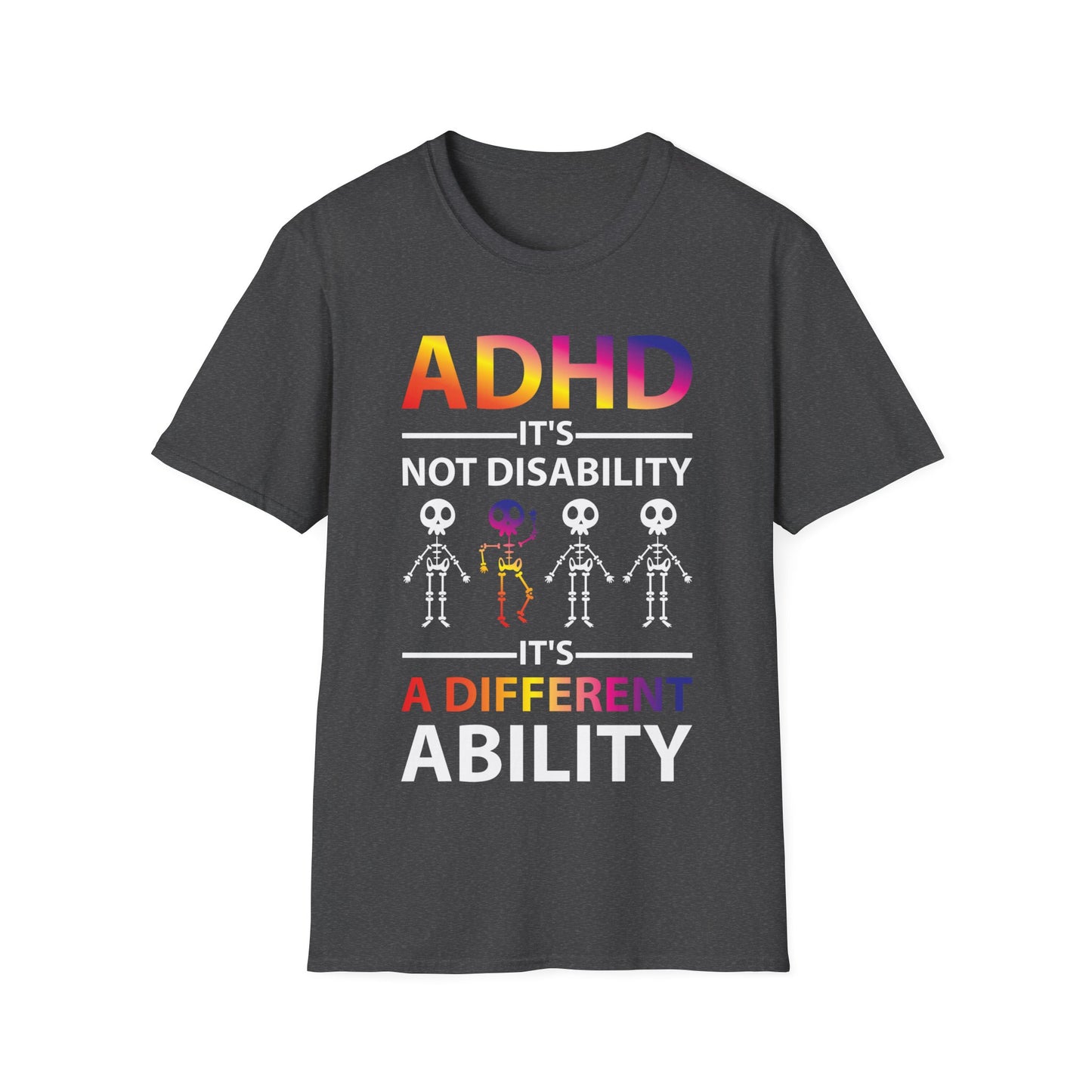 ADHD Its Not Disability Its A Different Ability Skeleton Retro T-Shirt Men Women