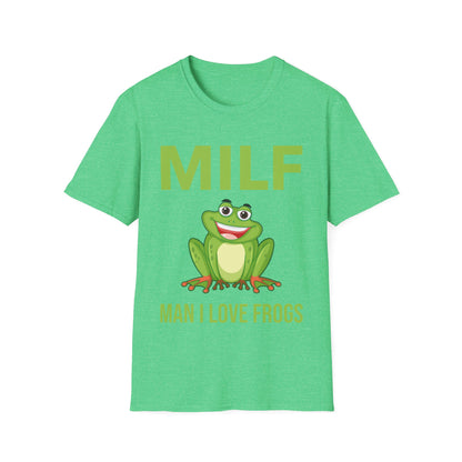 Funny Milf Man I Love Frogs Sarcastic Frog Lovers T-Shirt