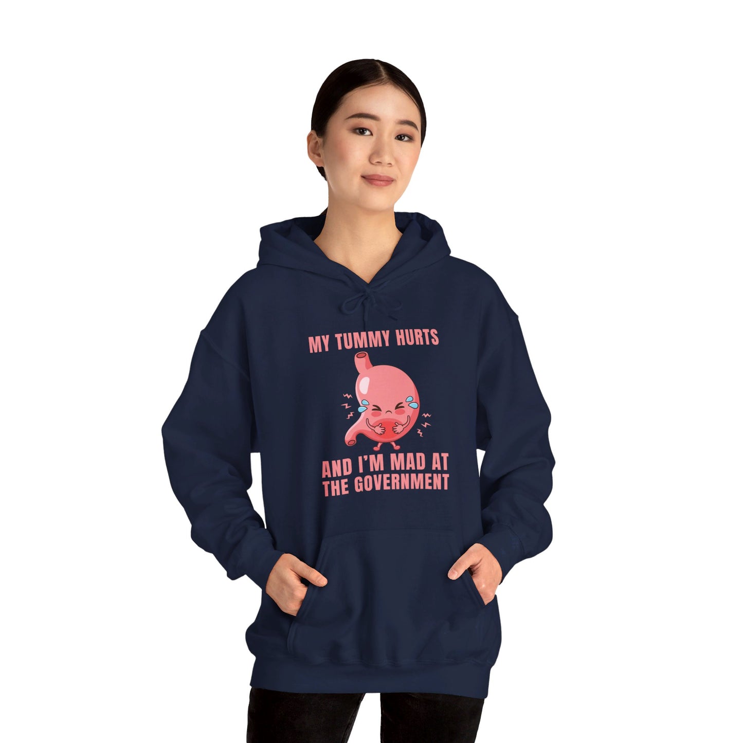 Funny My Tummy Hurts And I'm MAD At The Government Meme Sarcastic Hoodie