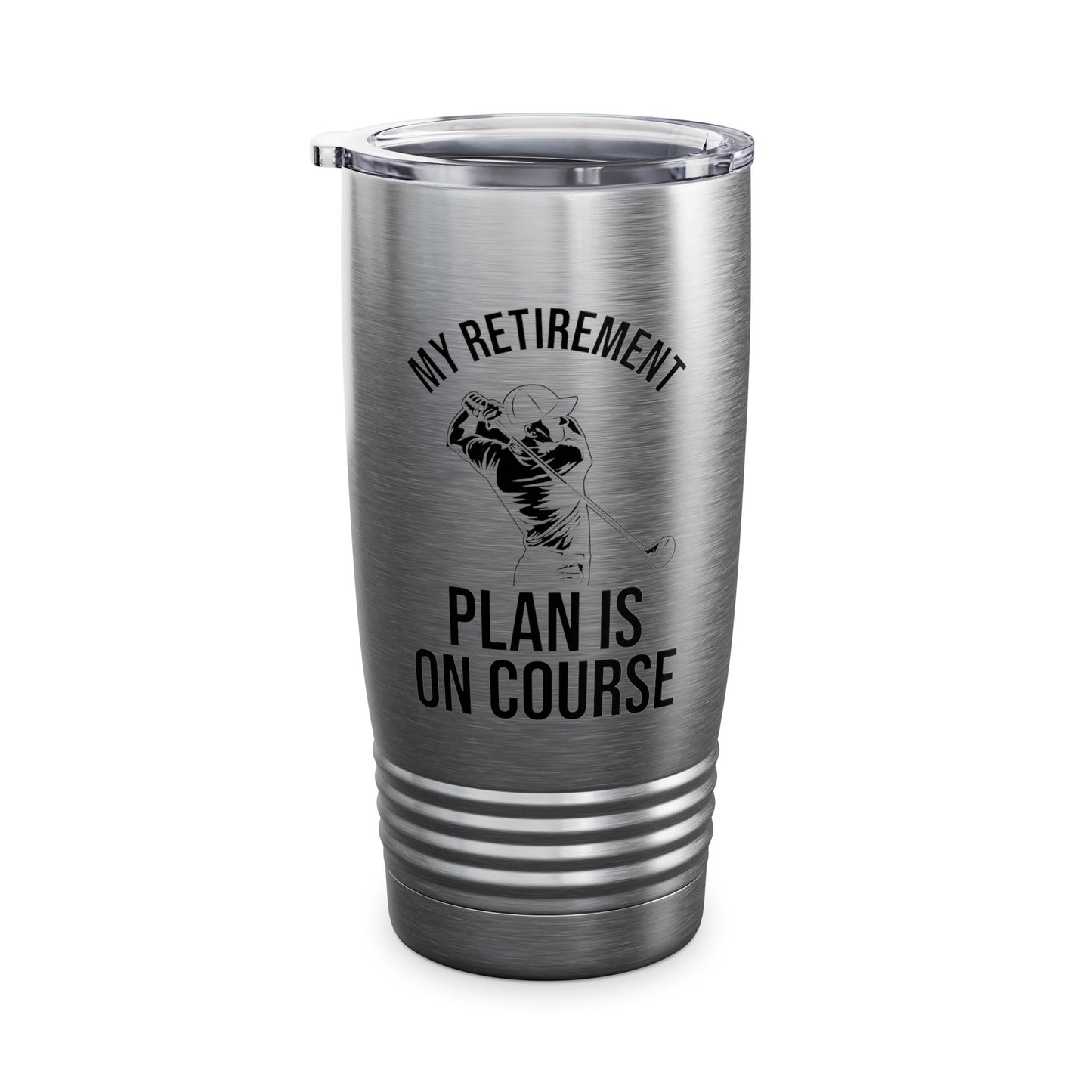 My Retirement Plan Is On Course Funny Golf Golfer Retired Tumbler