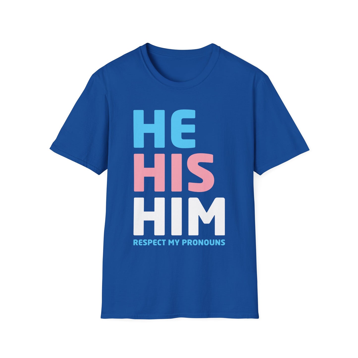 His He Him Respect My Pronouns Transgender LGBTQ Pride Tshirt