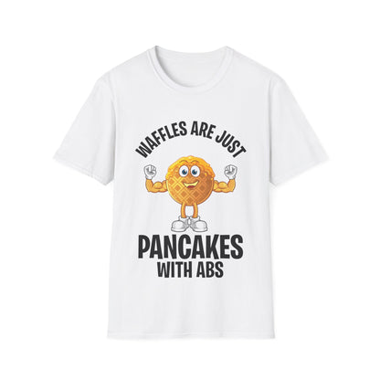 Funny Waffles Are Just Pancakes With Abs Breakfast Waffles Foodie Food Lovers T-Shirt