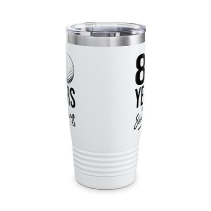 80 Years And Still Swinging 80th Birthday Funny Golf Club Tumbler