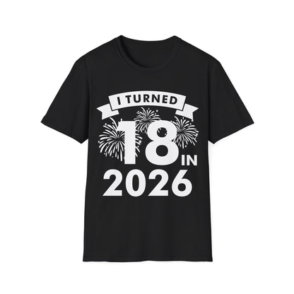 Funny I Turned 18 In 2026 18th Birthday Party Gift T-Shirt For Men Women