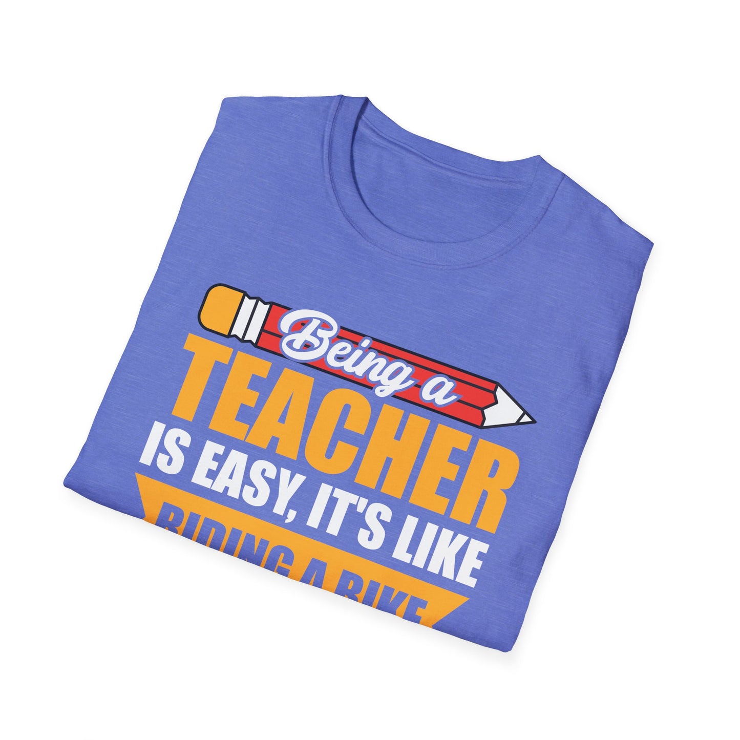 Funny Being A Teacher is Easy Sarcastic Appreciation Gift For Teacher T-Shirt