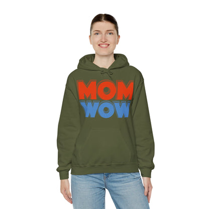 Mom Wow Mothers Day Mom Gift Hoodie