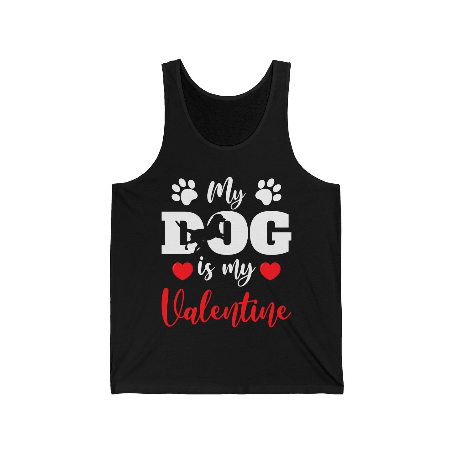 Funny My Dog is My Valentine Dog Lovers Tank Top For Men Women Tank Top