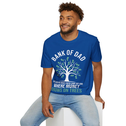 Bank of Dad Money Grows on Trees T-Shirt