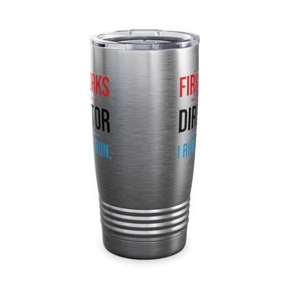 Funny Fireworks Director I Run You Run 4th Of July Retro Tumbler For Men Women