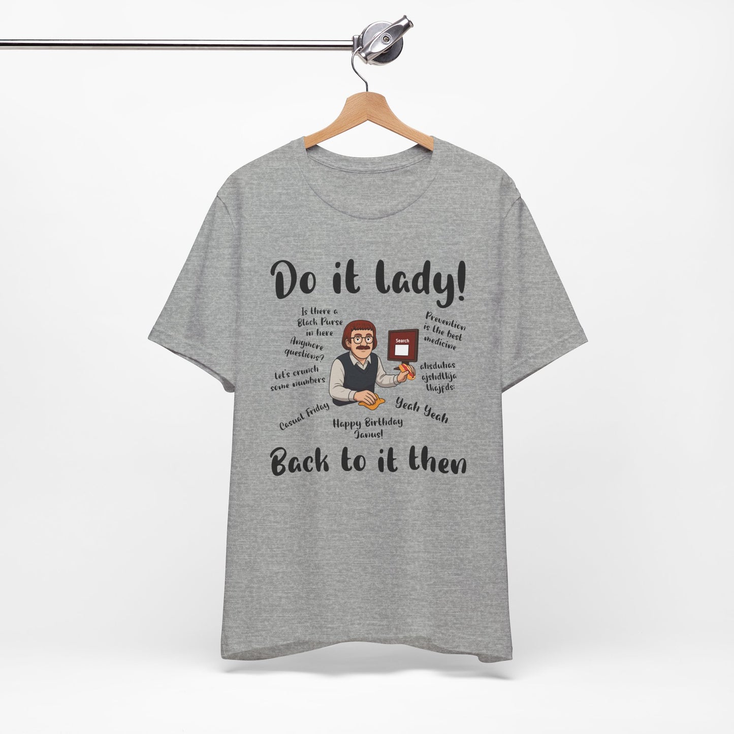 Do it lady! Chit, Trending Funny Saying T-Shirt for Men Women