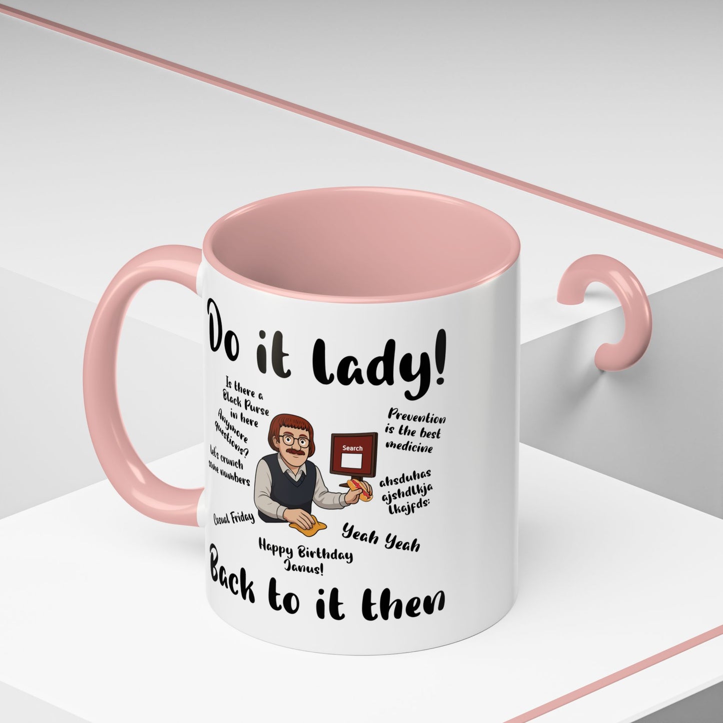 Do it lady! Chit, Trending Funny Saying Coffee Mug for Men Women