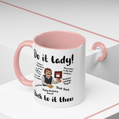 Do it lady! Chit, Trending Funny Saying Coffee Mug for Men Women