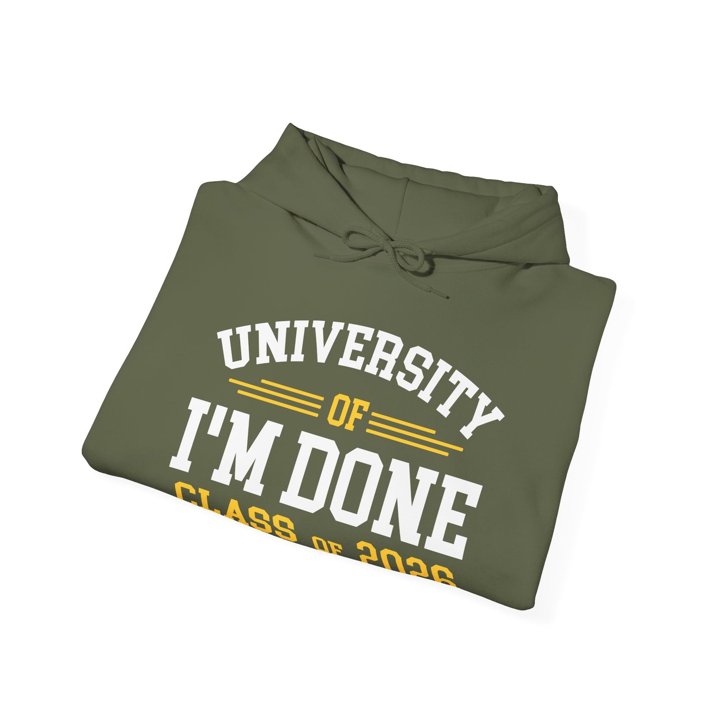 Funny University Of I'm Done Retirement Class of 2026 Career Graduation Hoodie For Men Women