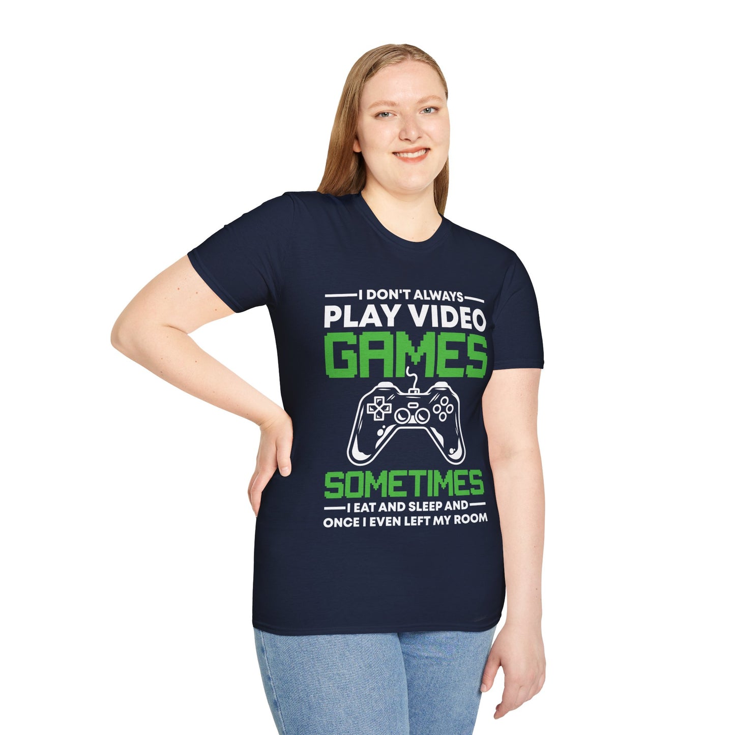 Funny I Don't Always Play Video Games, Gifts For Gamers Gaming Men Women Kids T-Shirt