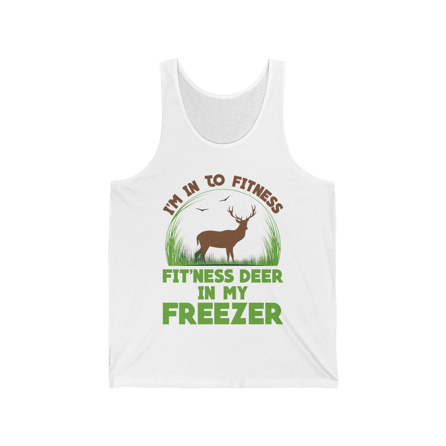 I'm Into Fitness Fit 'ness Deer Into My Freezer Funny Hunting Tank Top For Men Women