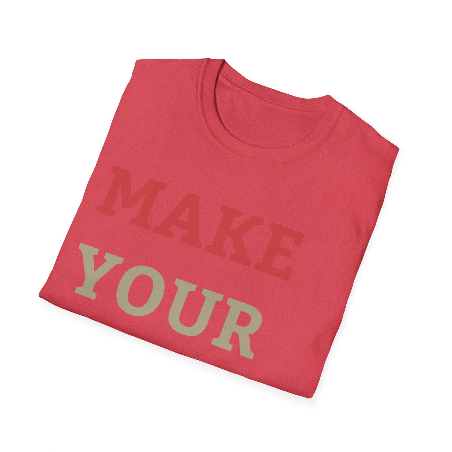 Make Your Dream Happen Motivational Tshirt Men Women