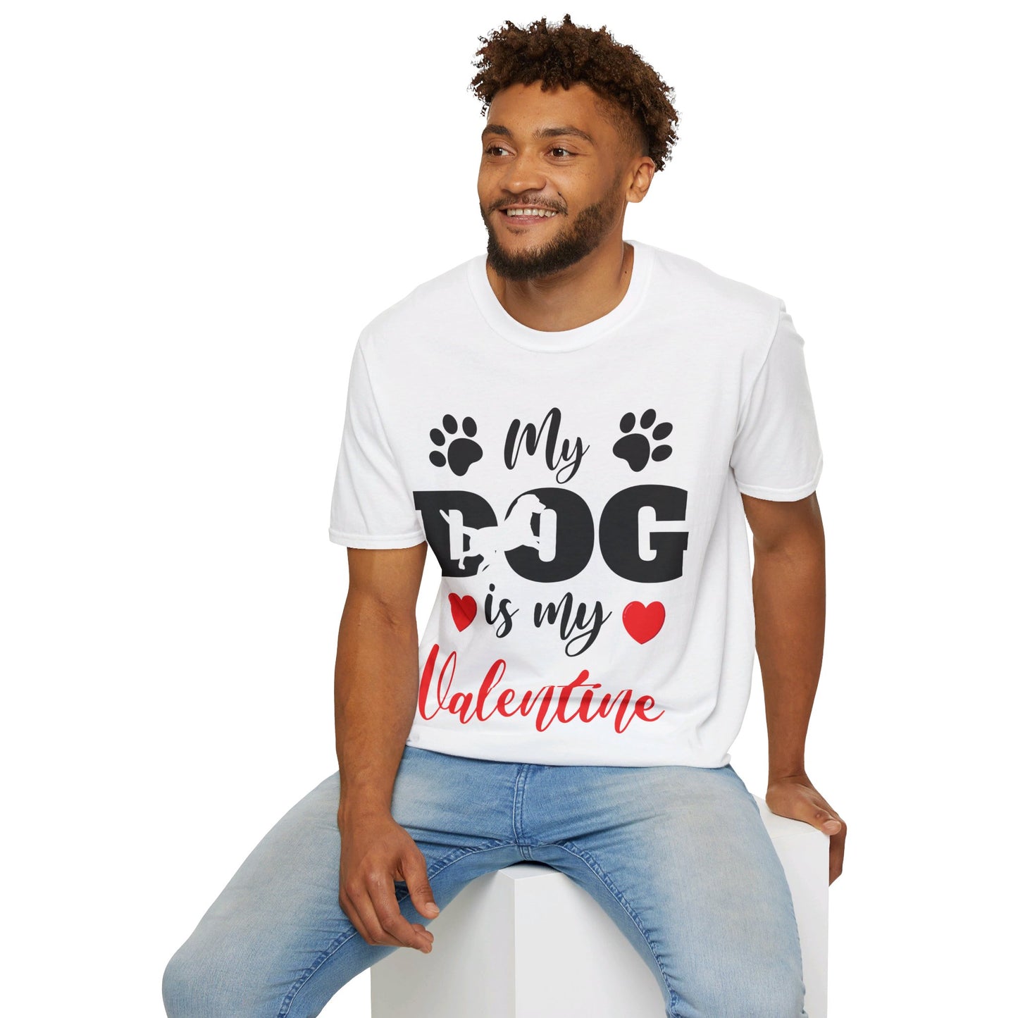 Funny My Dog is My Valentine Dog Lovers T-Shirt For Men Women T-Shirt