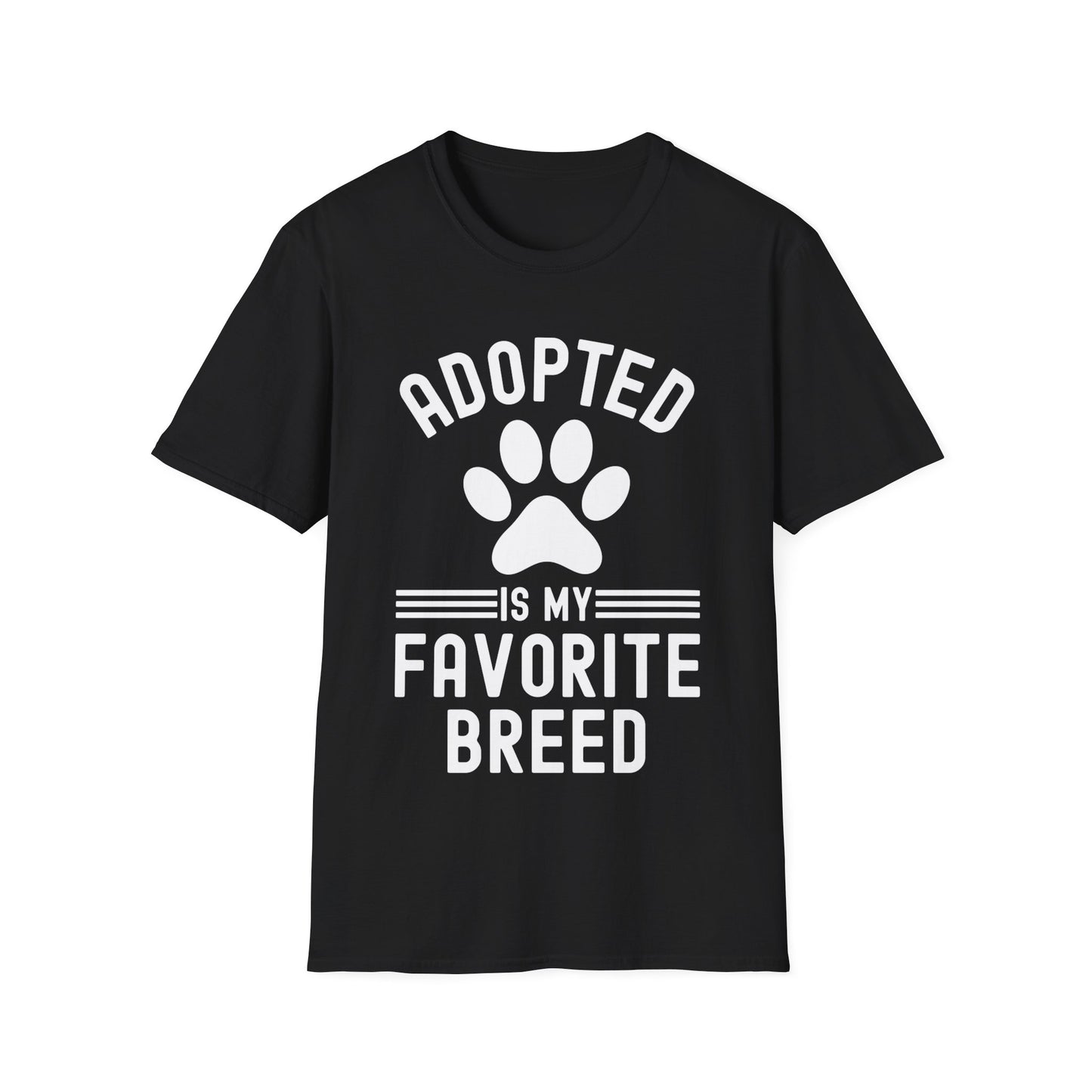 Funny Adopted Is My Favorite Breed Adopt Dog and Cat Lover T-Shirt For Men Women Travelers