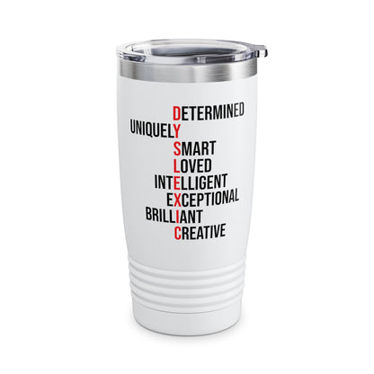 Dyslexia Awareness Teacher Therapist Unique Dyslexic Reading Therapy Tumbler Men Women Kids