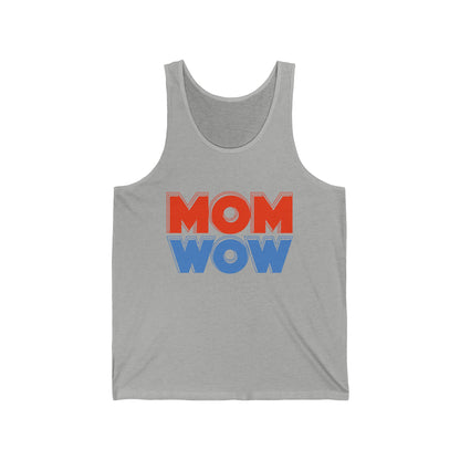 Mom Wow Mothers Day Mom Gift Tank Tops