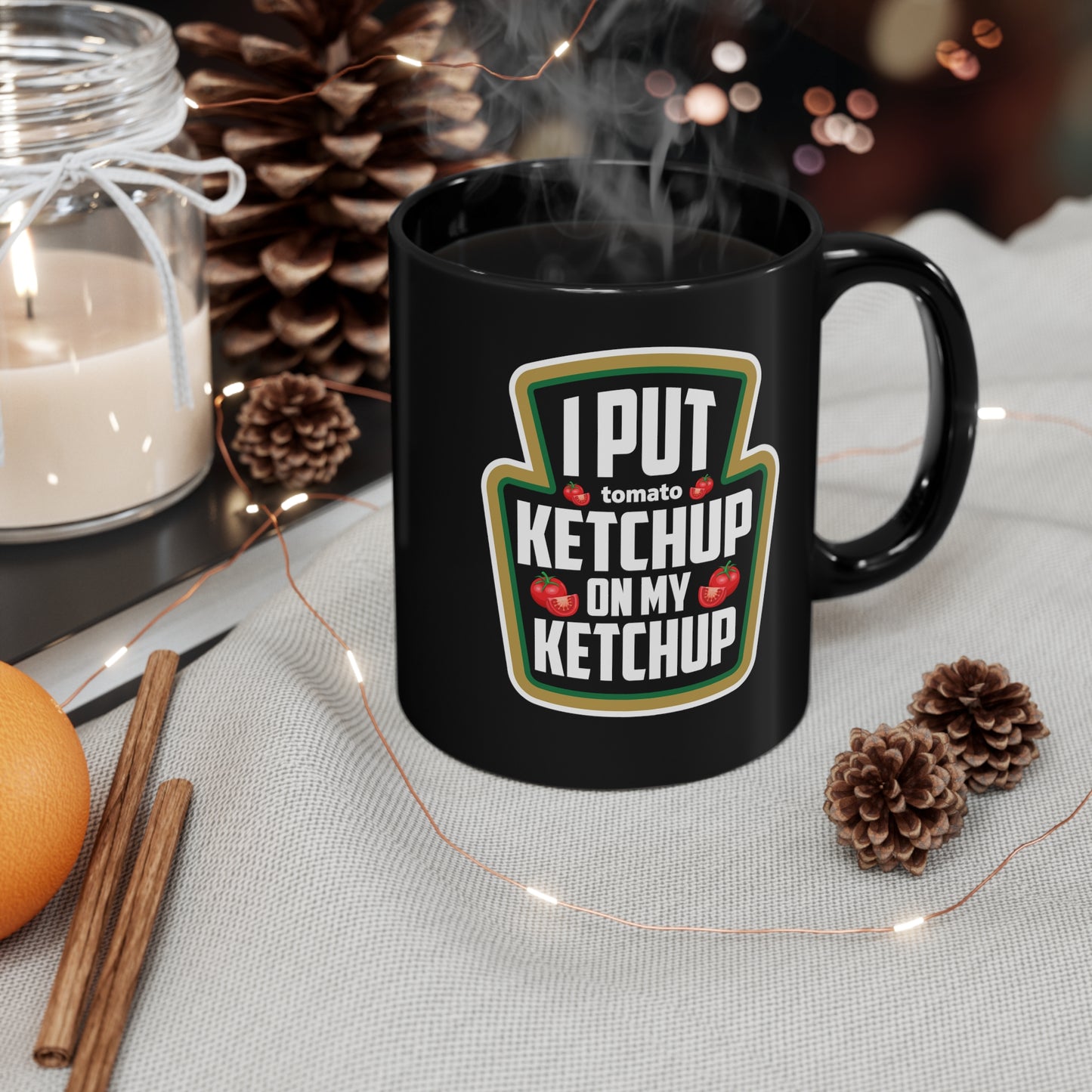 Funny Tomato Katchup Halloween Mug I Put Ketchup On My Ketchup Coffee Mug