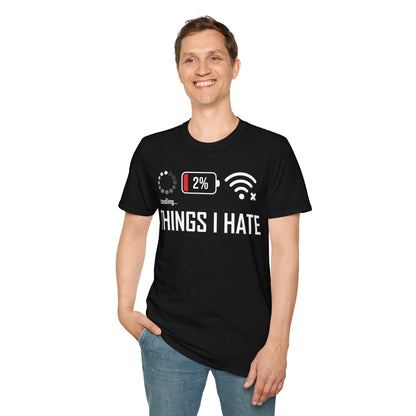 Things I Hate Gamer Computer Science Programmer Coding Low WIFI Charging Loading T-Shirt
