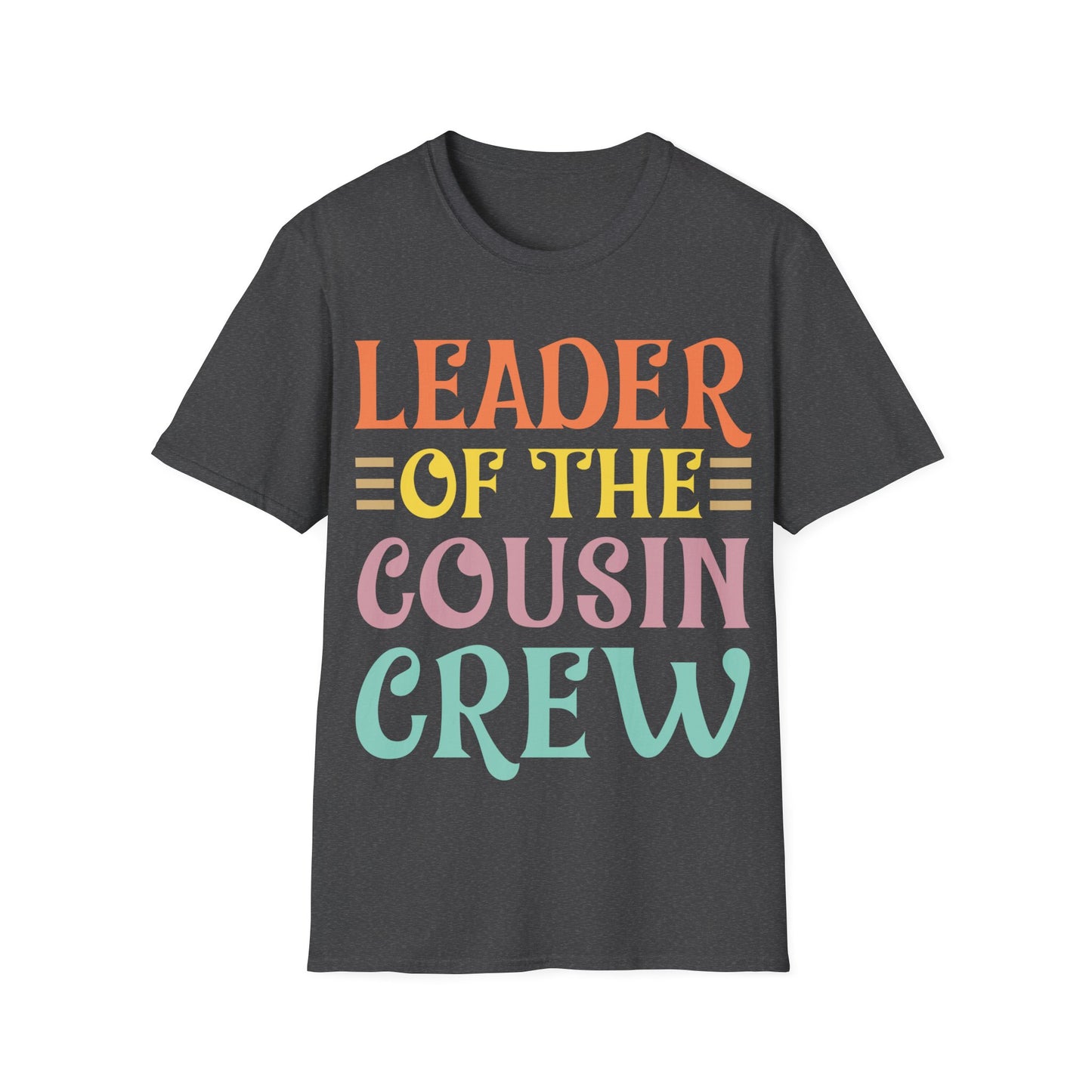 Leader Of The Cousin Crew Toddler Girl Boy Funny Vacation Trip T-Shirt For Men Women T-Shirt