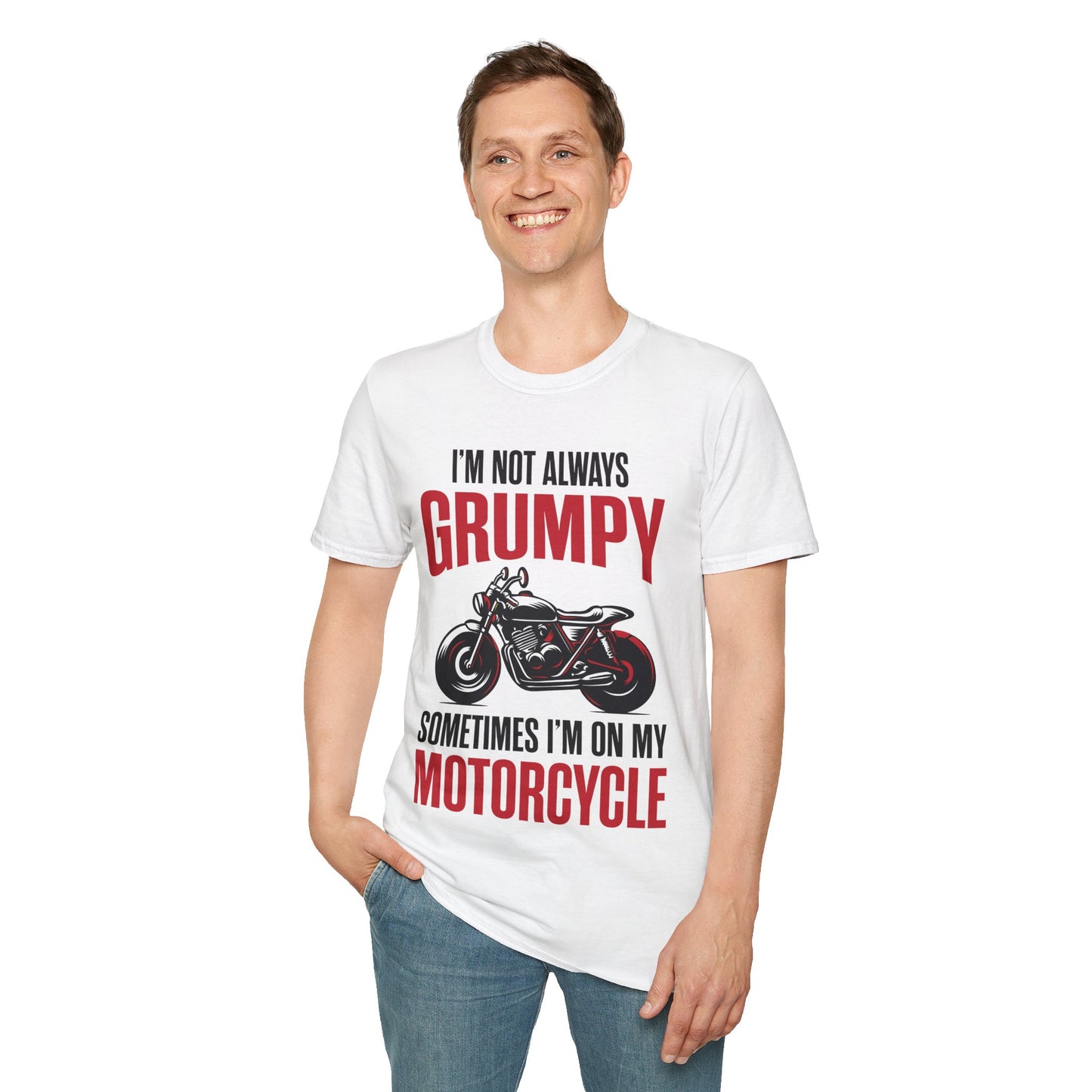 I'm Not Always Grumpy Biker Motorcycle Rider Riding Racing T-Shirt For Men Women