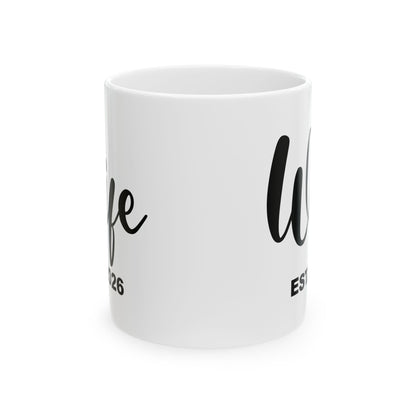 Funny Wife Est 2026 Just Married Bride Honeymoon Couple Wedding Coffee Mug For Women