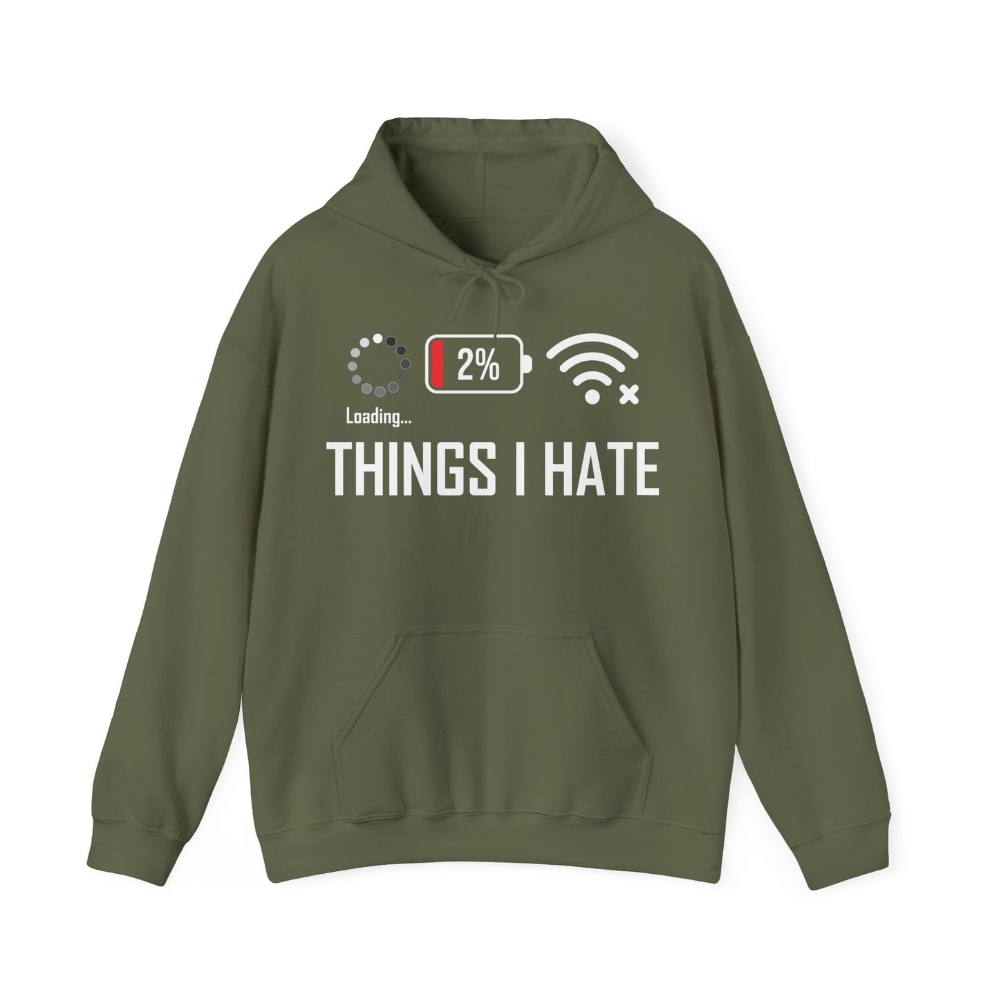 Things I Hate Gamer Computer Science Programmer Coding Low WIFI Charging Loading Hoodie