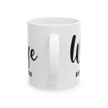 Funny Wife Est 2026 Just Married Bride Honeymoon Couple Wedding Coffee Mug For Women