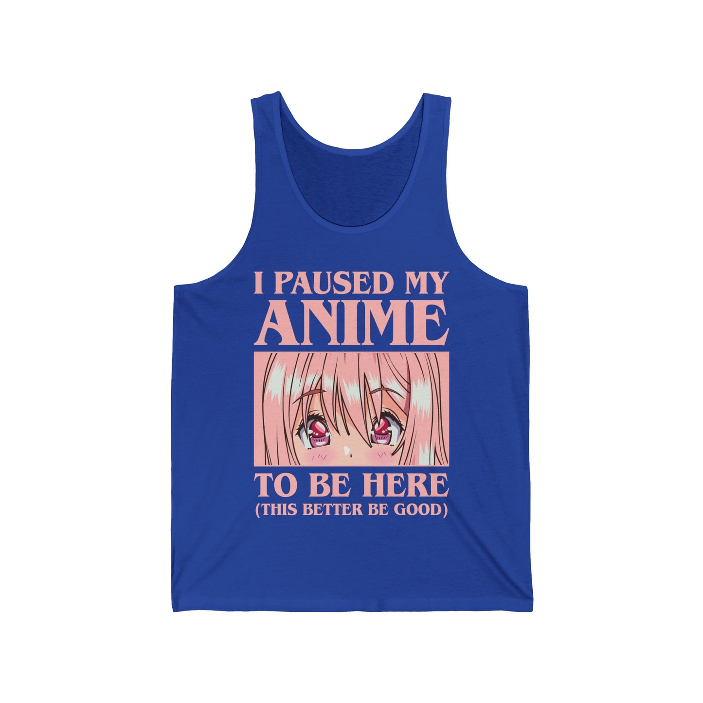 Funny I Paused My Anime to Be Here Anime Merch Tank Tops for Women