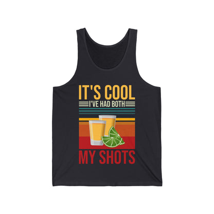 Funny Its Cool I've Had Both My Shots Tequila Vaccinated Sarcastic Tank Tops