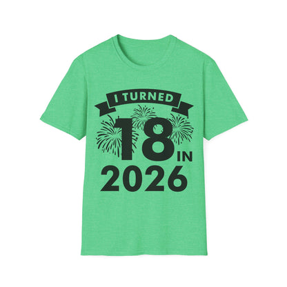 Funny I Turned 18 In 2026 18th Birthday Party Gift T-Shirt For Men Women